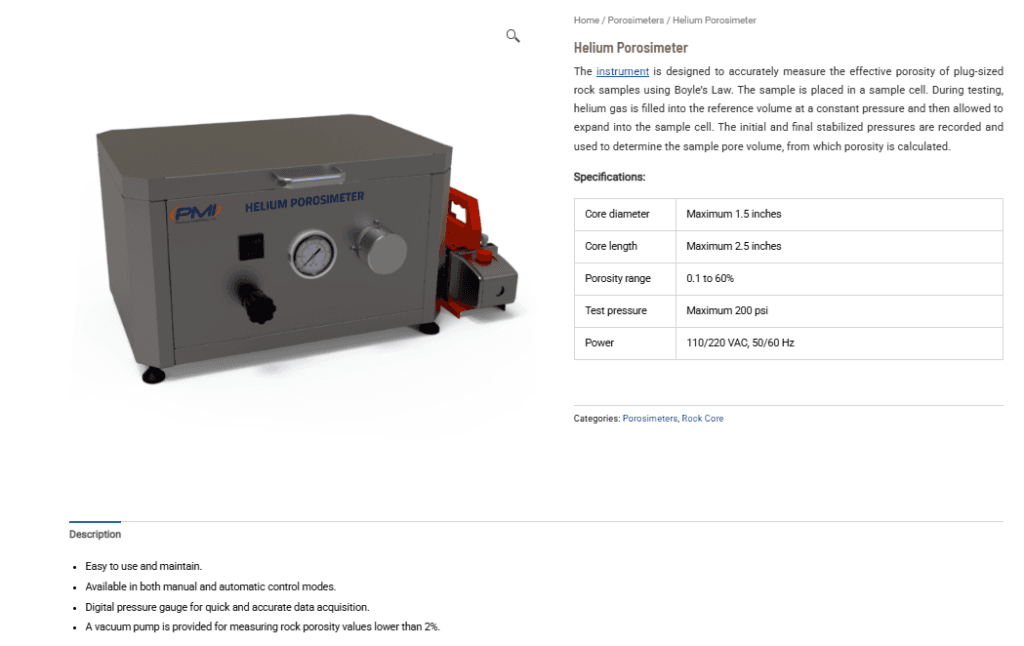 Helium Porosimeter: Accurate Porosity Measurement for Rock Core Analysis Helium Porosimeter: Accurate Porosity Measurement for Rock Core Analysis